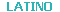 LATINO